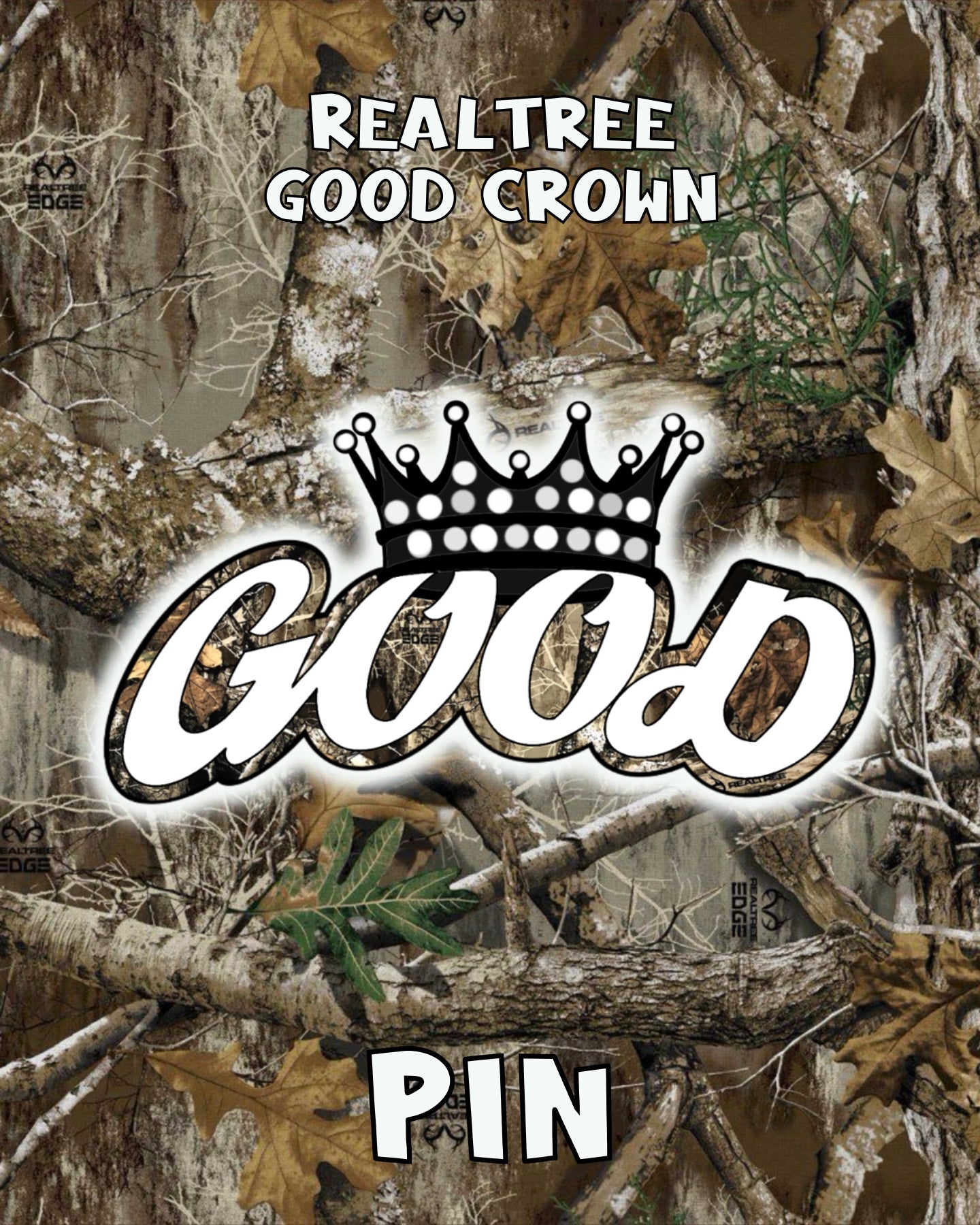 Realtree Good Crown Pin