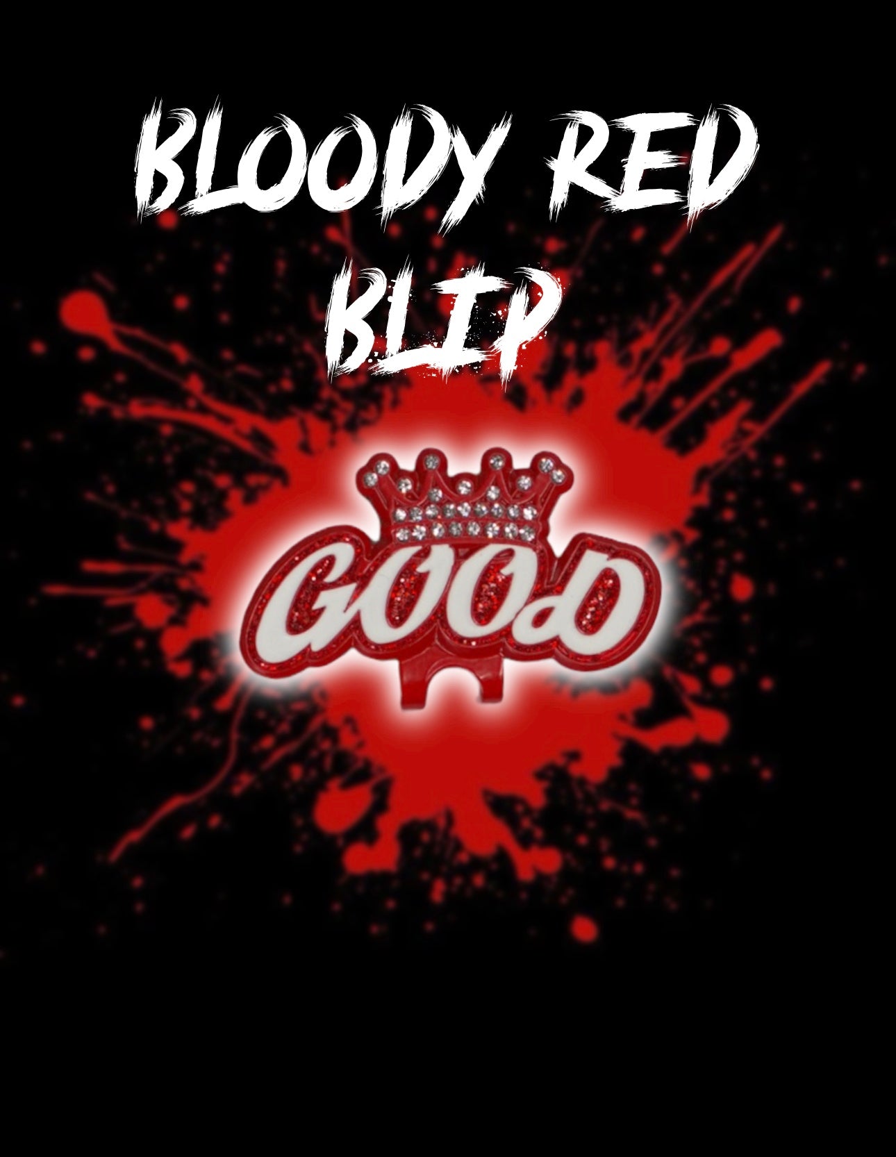 Bloody Good Crown Blip