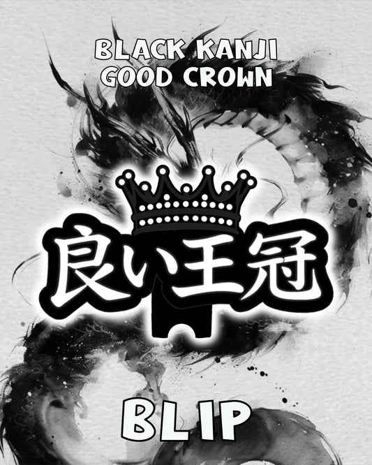 Black Kanji Good Crown Blip